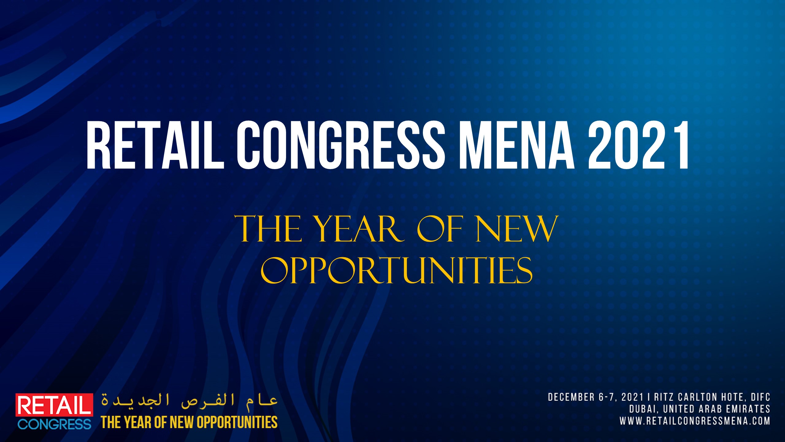 Retail Congress MENA 2021 – The Year of New Opportunities